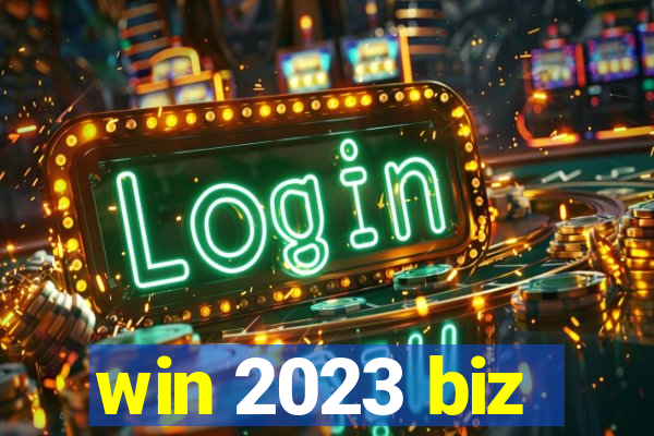 win 2023 biz